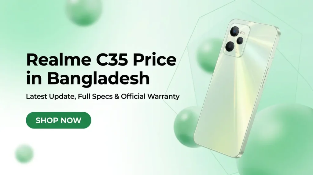 Realme C35 Price in Bangladesh